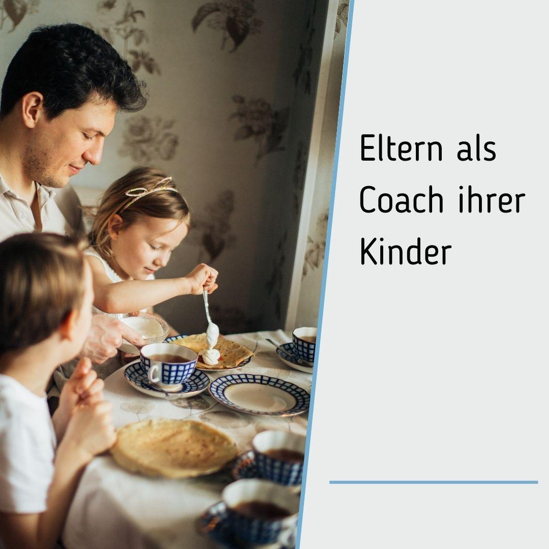 Eltern als Coach besonderer Kinder