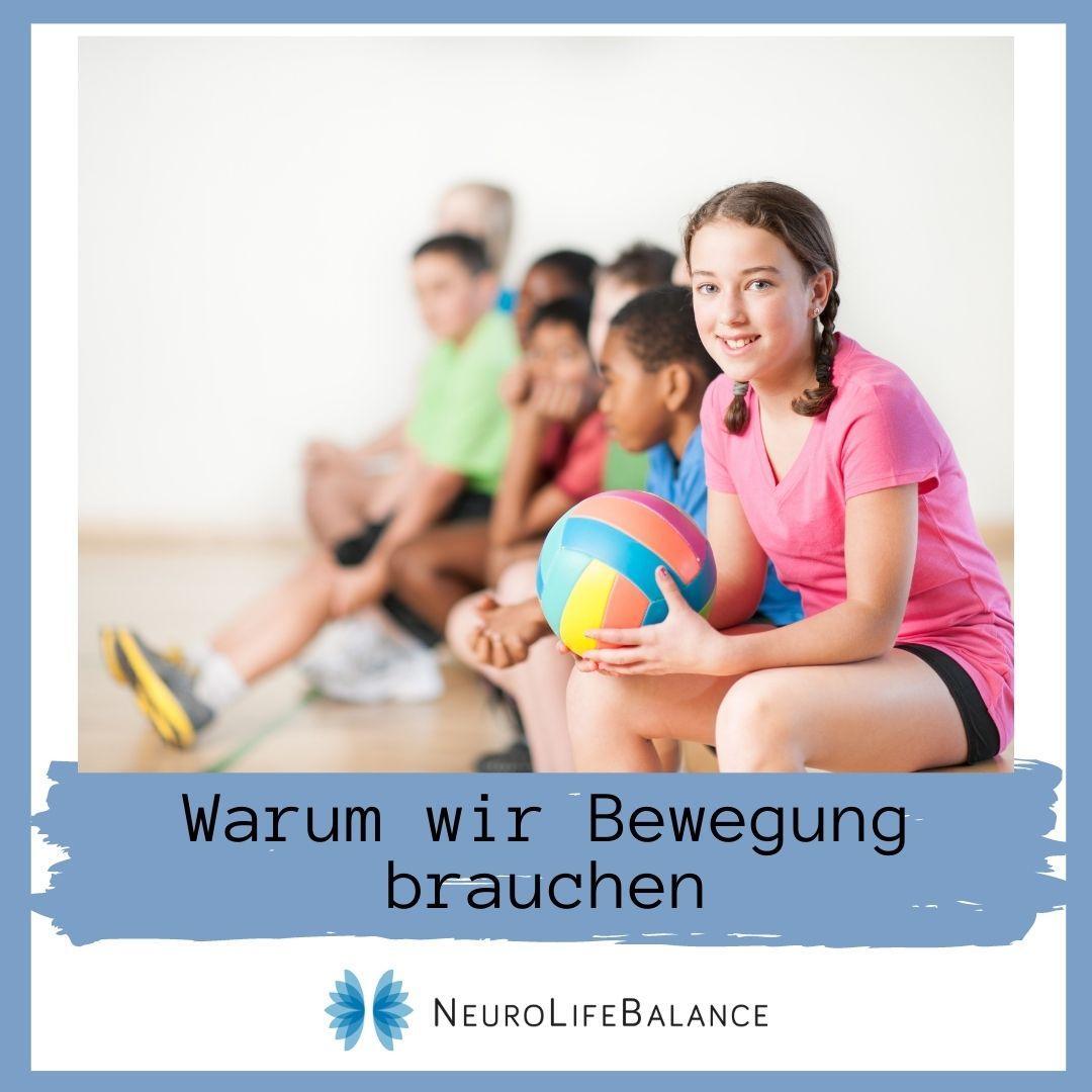 Warum wir Bewegung brauchen